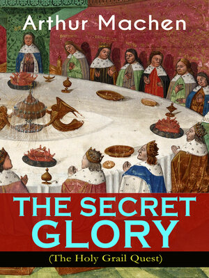 cover image of The Secret Glory (The Holy Grail Quest)